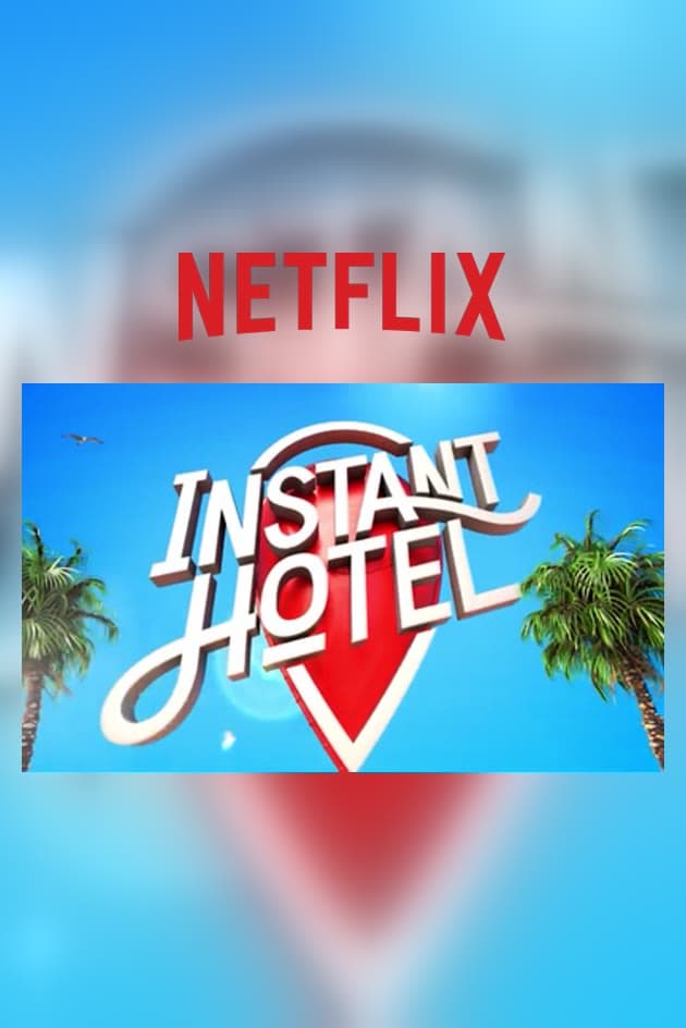 Instant Hotel on Netflix